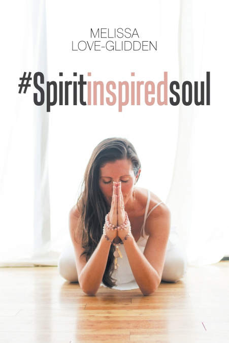 #SPIRITINSPIREDSOUL