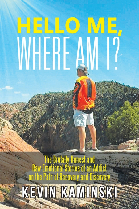 HELLO ME, WHERE AM I?
