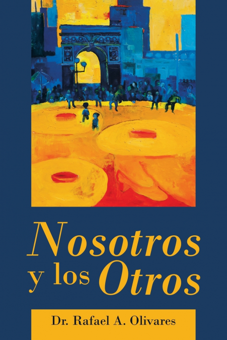 NOSOTROS Y LOS OTROS