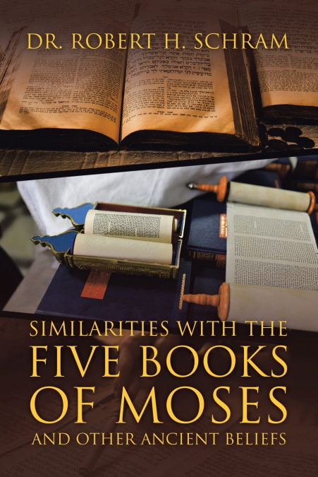 SIMILARITIES WITH THE FIVE BOOKS OF MOSES AND OTHER ANCIENT