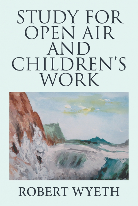STUDY FOR OPEN AIR AND CHILDREN?S WORK