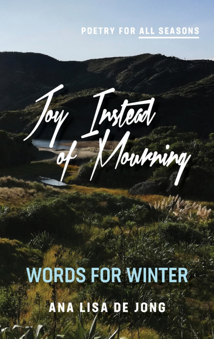 JOY INSTEAD OF MOURNING