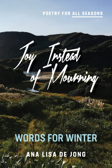 JOY INSTEAD OF MOURNING