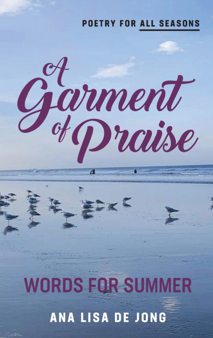 A GARMENT OF PRAISE