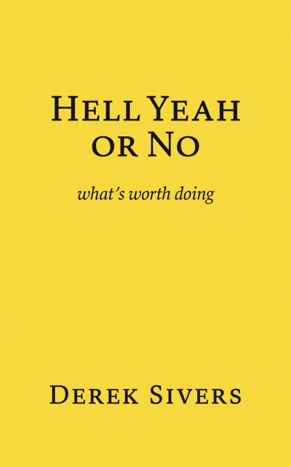 HELL YEAH OR NO