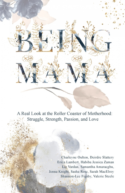 BEING MAMA