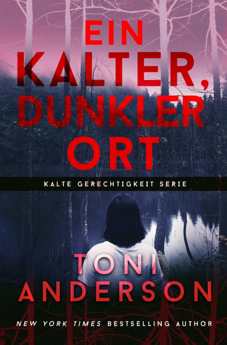 EIN KALTER, DUNKLER ORT - A COLD DARK PLACE