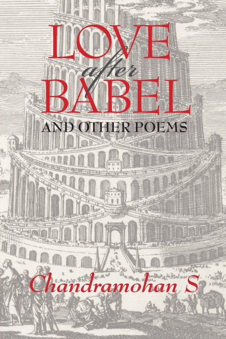 LOVE AFTER BABEL & OTHER POEMS