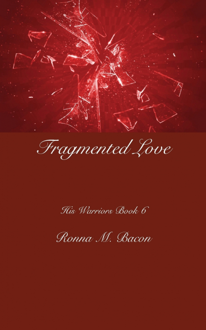 FRAGMENTED LOVE