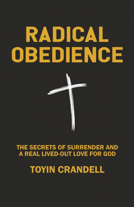 RADICAL OBEDIENCE