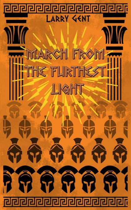 MARCH FROM THE FURTHEST LIGHT