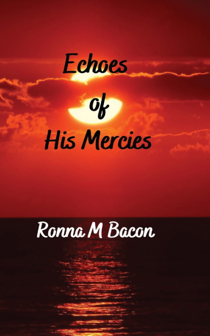 ECHOES OF HIS MERCIES