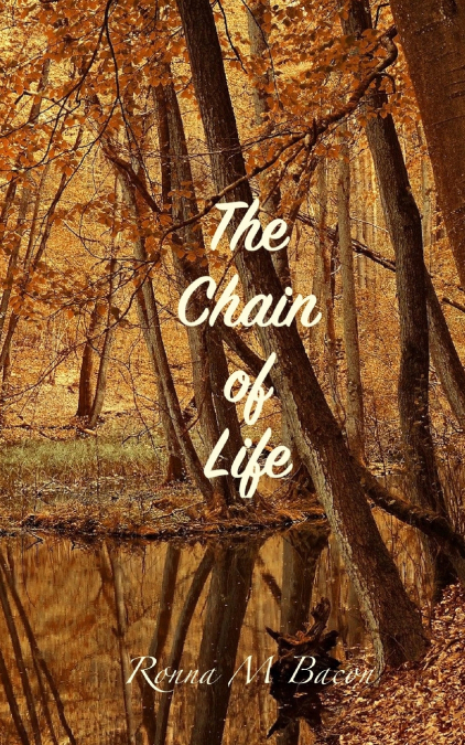 THE CHAIN OF LIFE