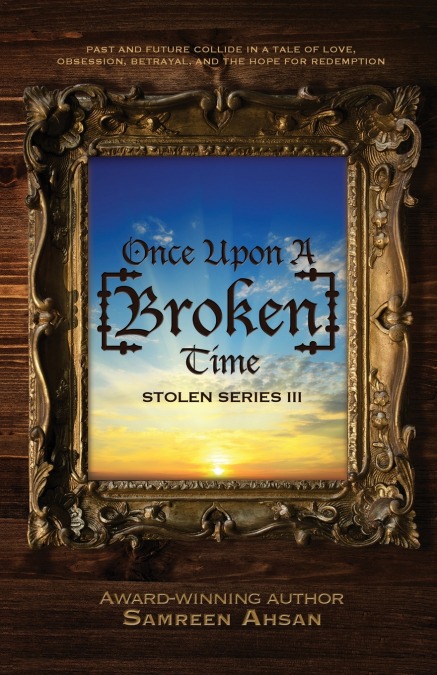 ONCE UPON A [BROKEN] TIME