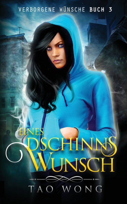 EINES DSCHINNS WUNSCH