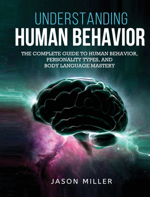UNDERSTANDING HUMAN BEHAVIOR