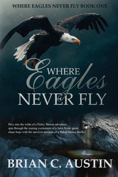 WHERE EAGLES NEVER FLY