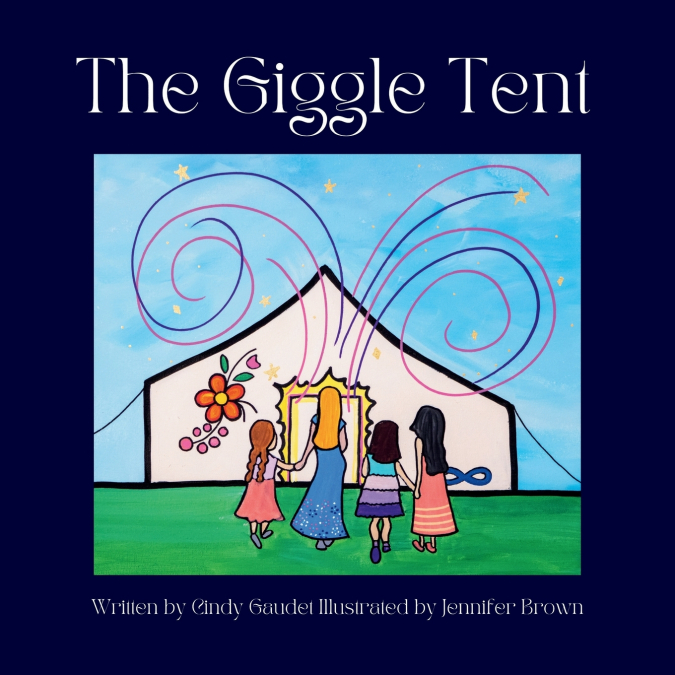 THE GIGGLE TENT