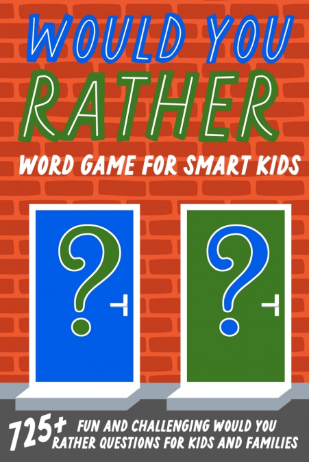 WOULD YOU RATHER WORD GAME FOR SMART KIDS