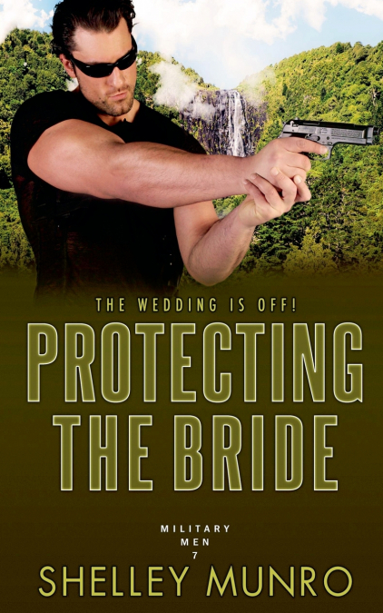PROTECTING THE BRIDE