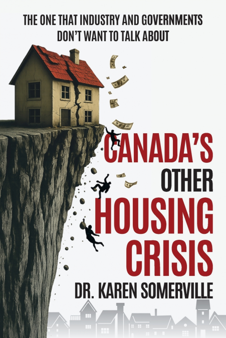 CANADA?S OTHER HOUSING CRISIS