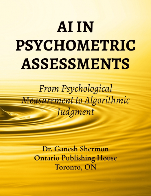 AI IN PSYCHOMETRIC ASSESSMENTS