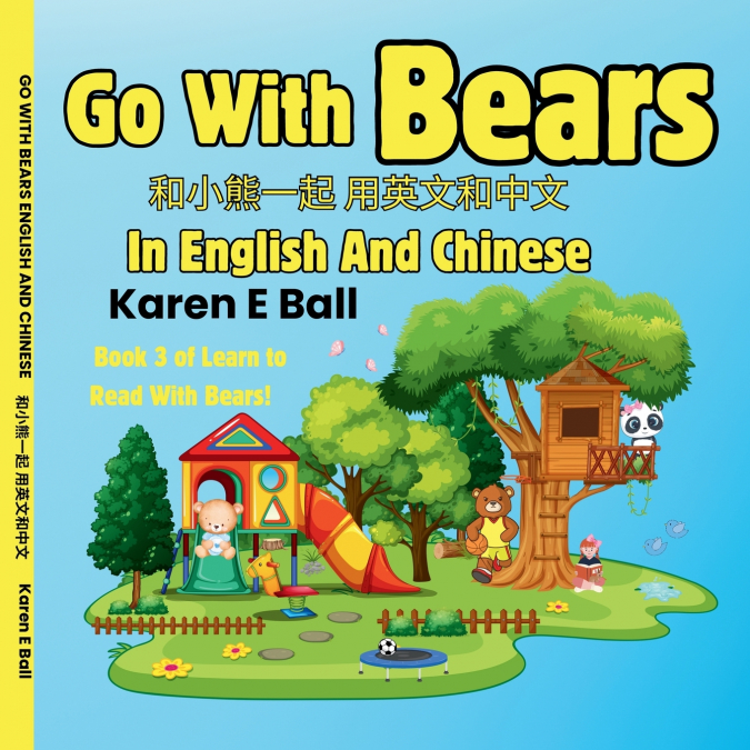 GO WITH BEARS IN ENGLISH AND CHINESE ????? ??????