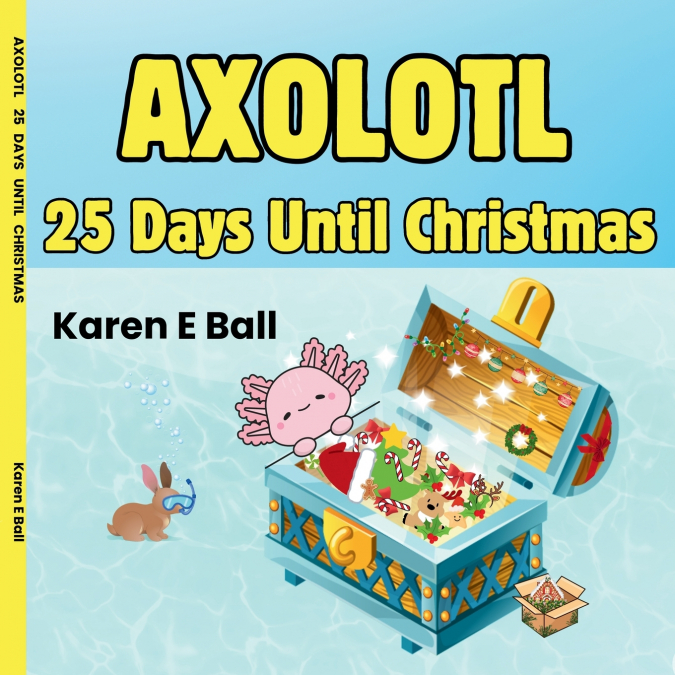 AXOLOTL 25 DAYS UNTIL CHRISTMAS