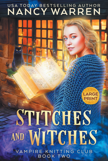 STITCHES AND WITCHES (LARGE PRINT)