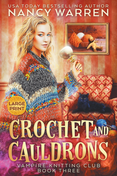 CROCHET AND CAULDRONS (LARGE PRINT)