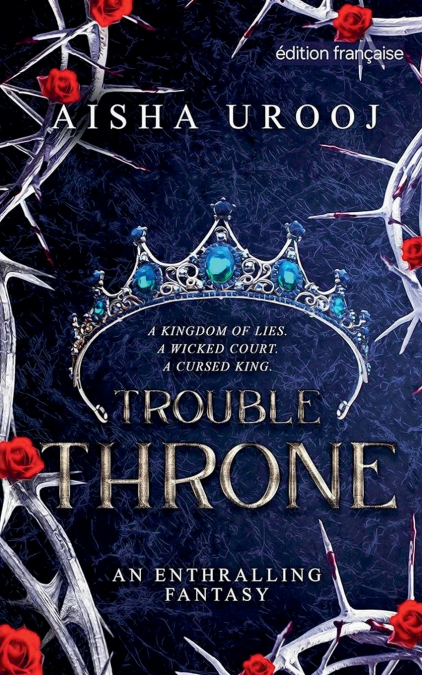 TROUBLE THRONE
