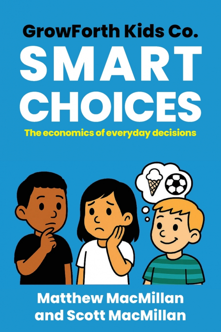 GROWFORTH KIDS CO. SMART CHOICES