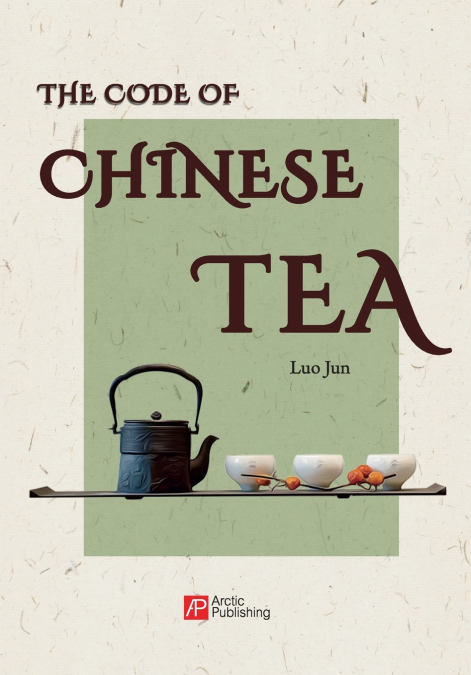THE CODE OF CHINESE TEA/?????