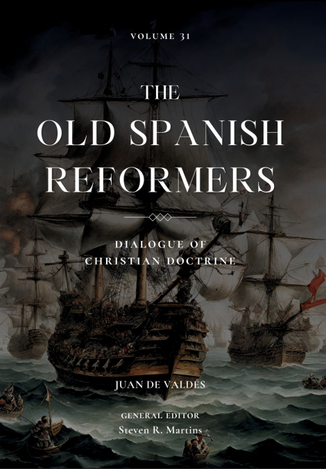 THE OLD SPANISH REFORMERS