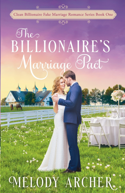 THE BILLIONAIRE?S MARRIAGE PACT