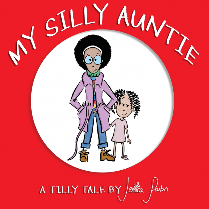 MY SILLY AUNTIE