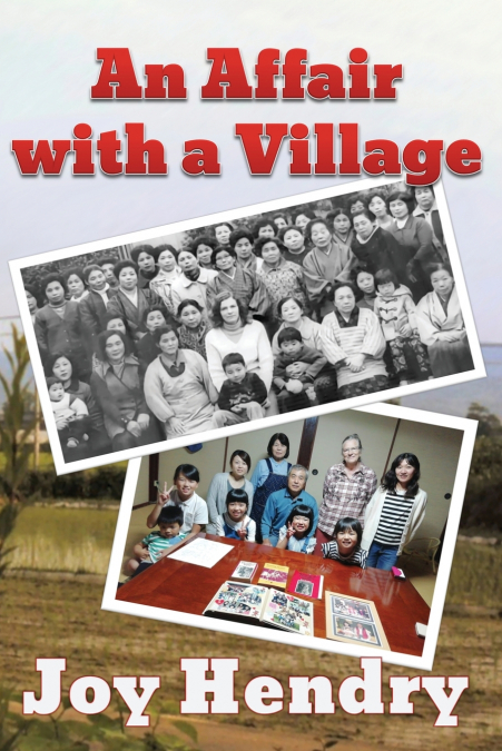 AN AFFAIR WITH A VILLAGE
