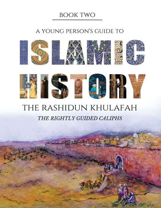 ISLAMIC HISTORY - BOOK TWO