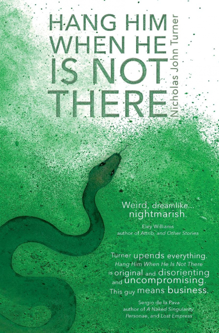 HANG HIM WHEN HE IS NOT THERE