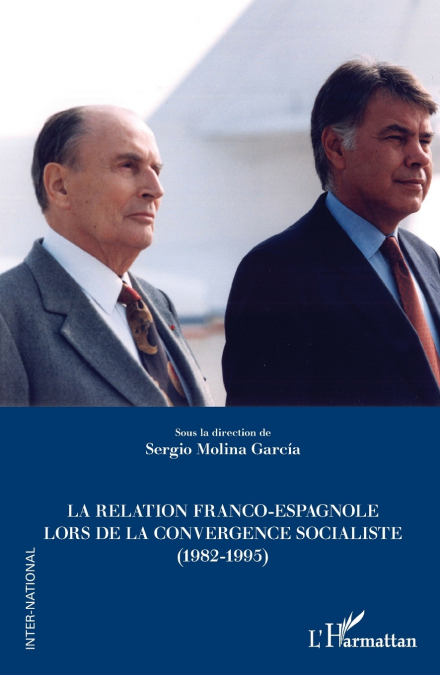 LA RELATION FRANCO-ESPAGNOLE LORS DE LA CONVERGENCE SOCIALIS