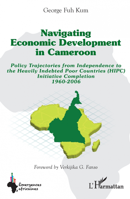 NAVIGATING ECONOMIC DEVELOPMENT IN CAMEROON
