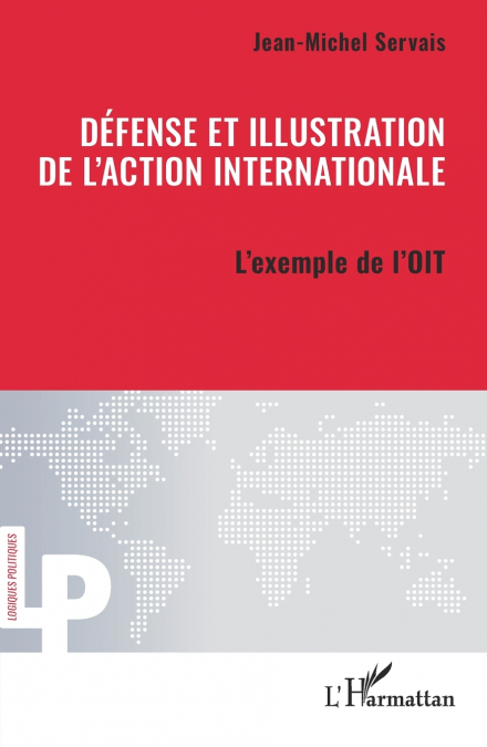 DEFENSE ET ILLUSTRATION DE L?ACTION INTERNATIONALE