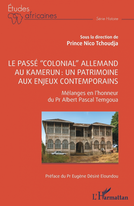 LE PASSE 'COLONIAL' ALLEMAND AU KAMERUN