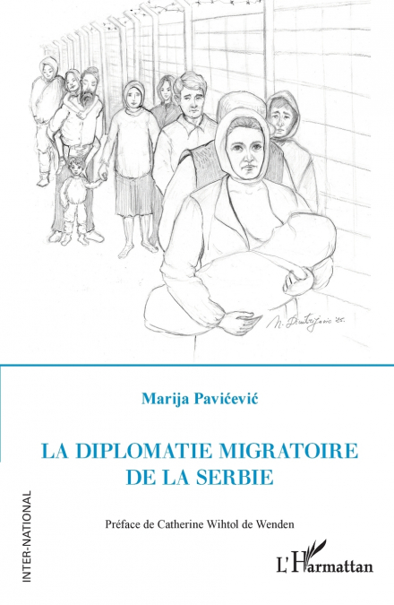 LA DIPLOMATIE MIGRATOIRE DE LA SERBIE