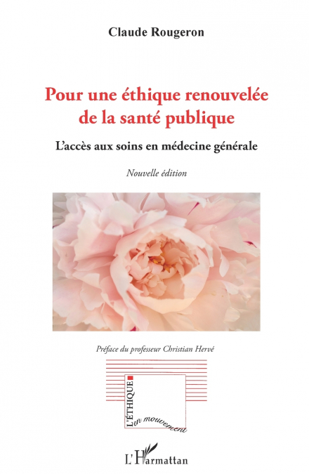 POUR UNE ETHIQUE RENOUVELEE DE LA SANTE PUBLIQUE