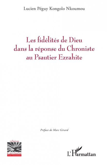 LES FIDELITES DE DIEU DANS LA REPONSE DU CHRONISTE AU PSAUTI