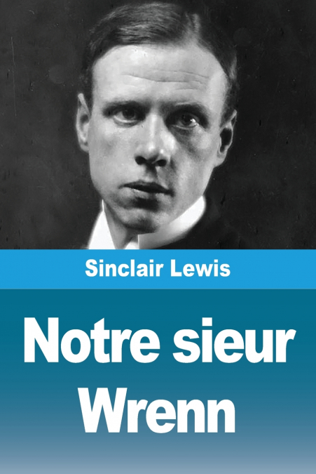 NOTRE SIEUR WRENN