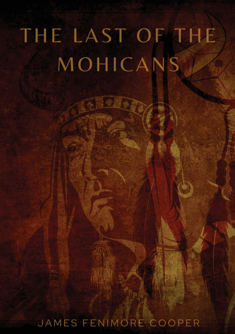 THE LAST OF THE MOHICANS