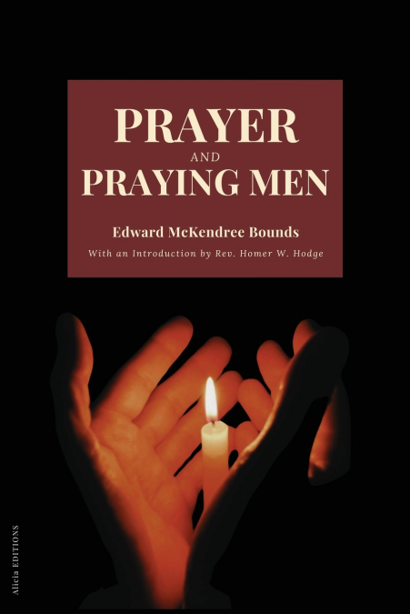PRAYER AND PRAYING MEN