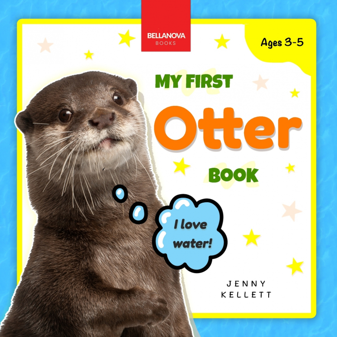 MY FIRST OTTER BOOK